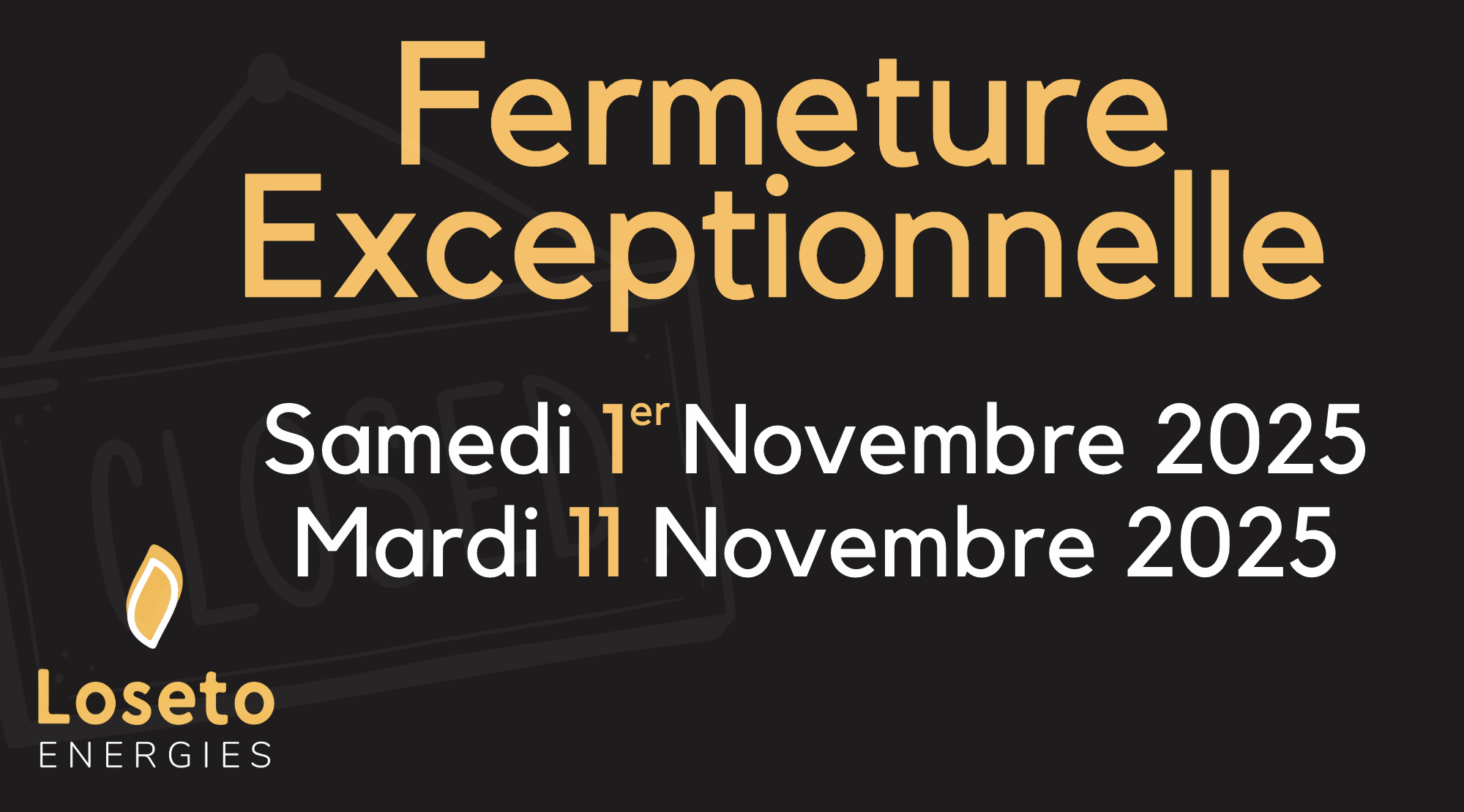 Fermeture exceptionnelle
