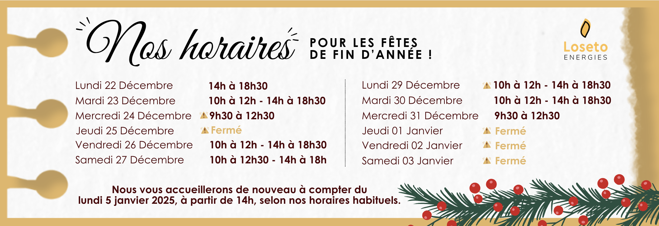 Nos horaires pour les f&ecirc;tes de fin d'ann&eacute;e !