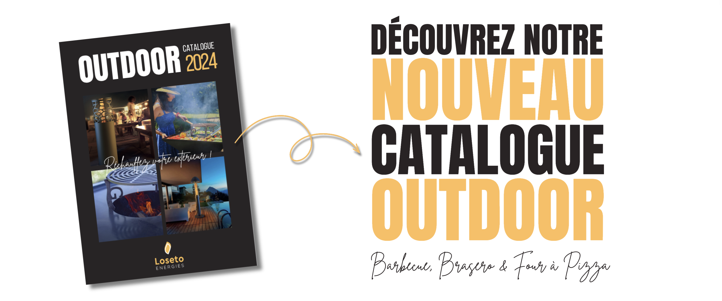 Réchauffez votre extérieur avec notre collection OUTDOOR ! 